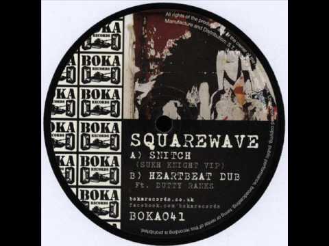 Squarewave - Heartbeat Dub (Feat Dutty Ranks)