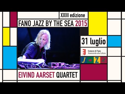 Eivind Aarset Quartet - Fano Jazz by The Sea 2015