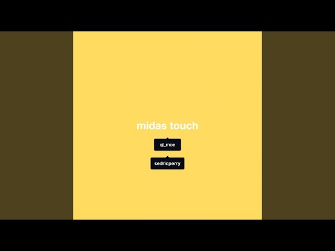 Midas Touch