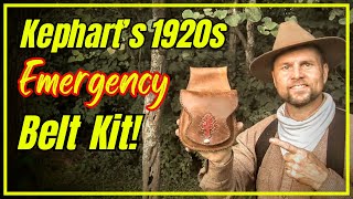 Kephart’s 1920s Emergency Belt Kit – Amazing Survival Gear You Should Always Carry!