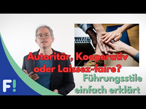 🔥 Führungsstile einfach erklärt: Autoritär, Kooperativ oder Laissez-faire? 🔥