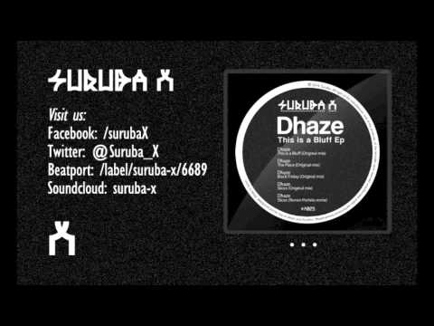 Dhaze - Slices (Original mix). SURUBAX025
