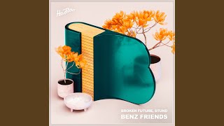 Benz Friends (Extended Mix)