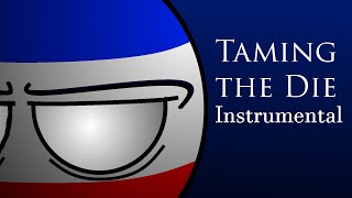 Taming the Die - Instrumental - Servant Mapper (Copyright Free)