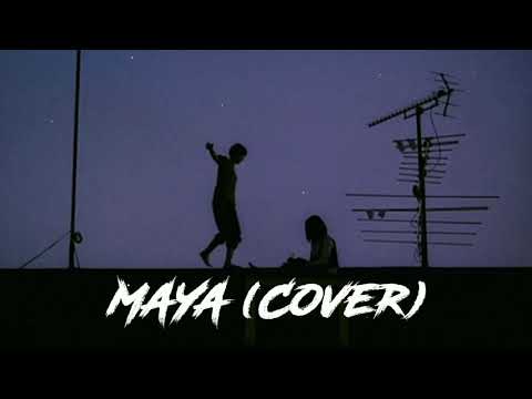 Maya - Ayush Gauchan ( Pratyaksha Man Pradhan Cover)