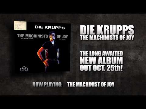 DIE KRUPPS - 05 - The Machinist Of Joy (Snippet)