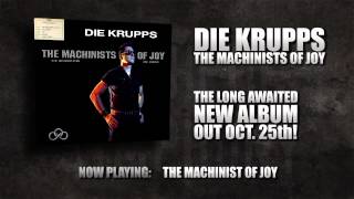 DIE KRUPPS - 05 - The Machinist Of Joy (Snippet)
