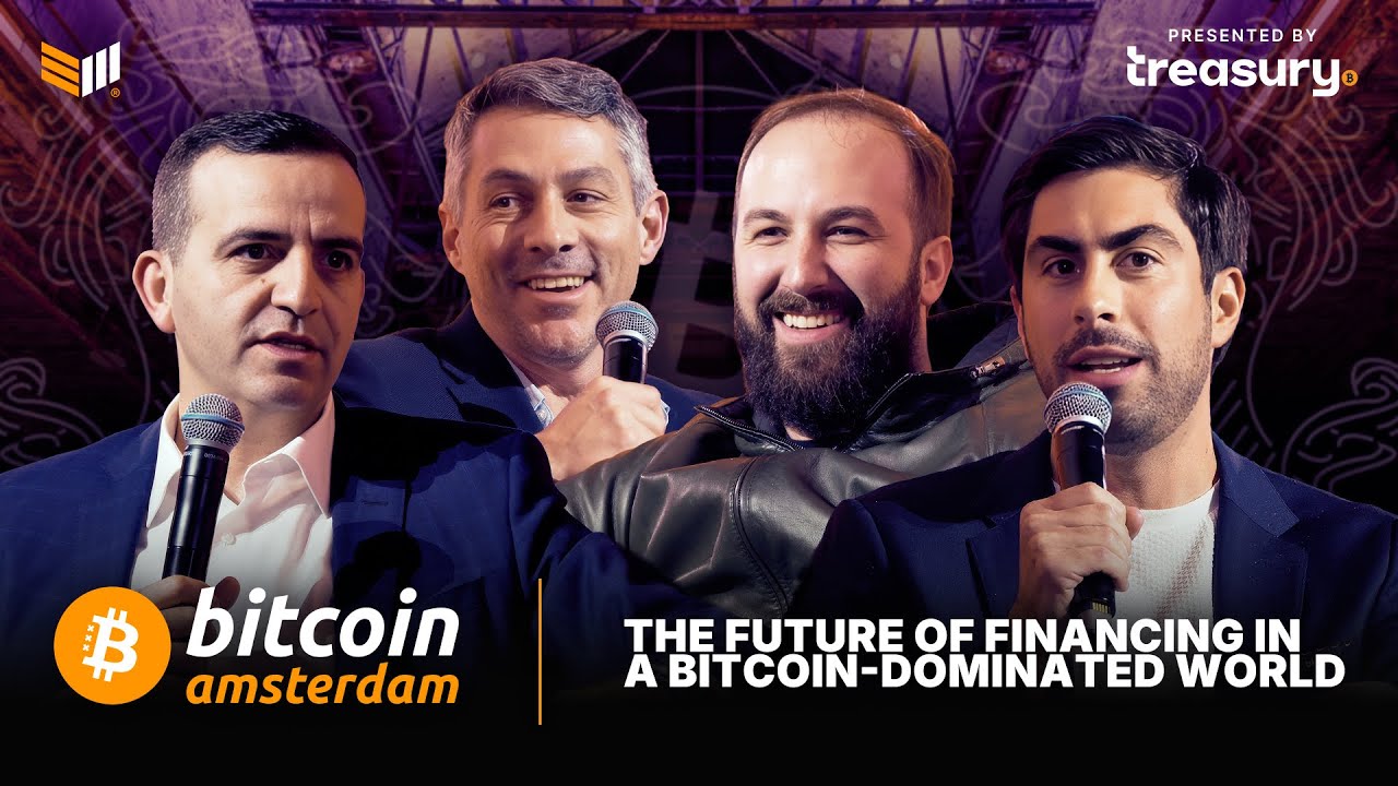 The Future of Financing In a Bitcoin-Denominated World | Bitcoin Amsterdam 2025