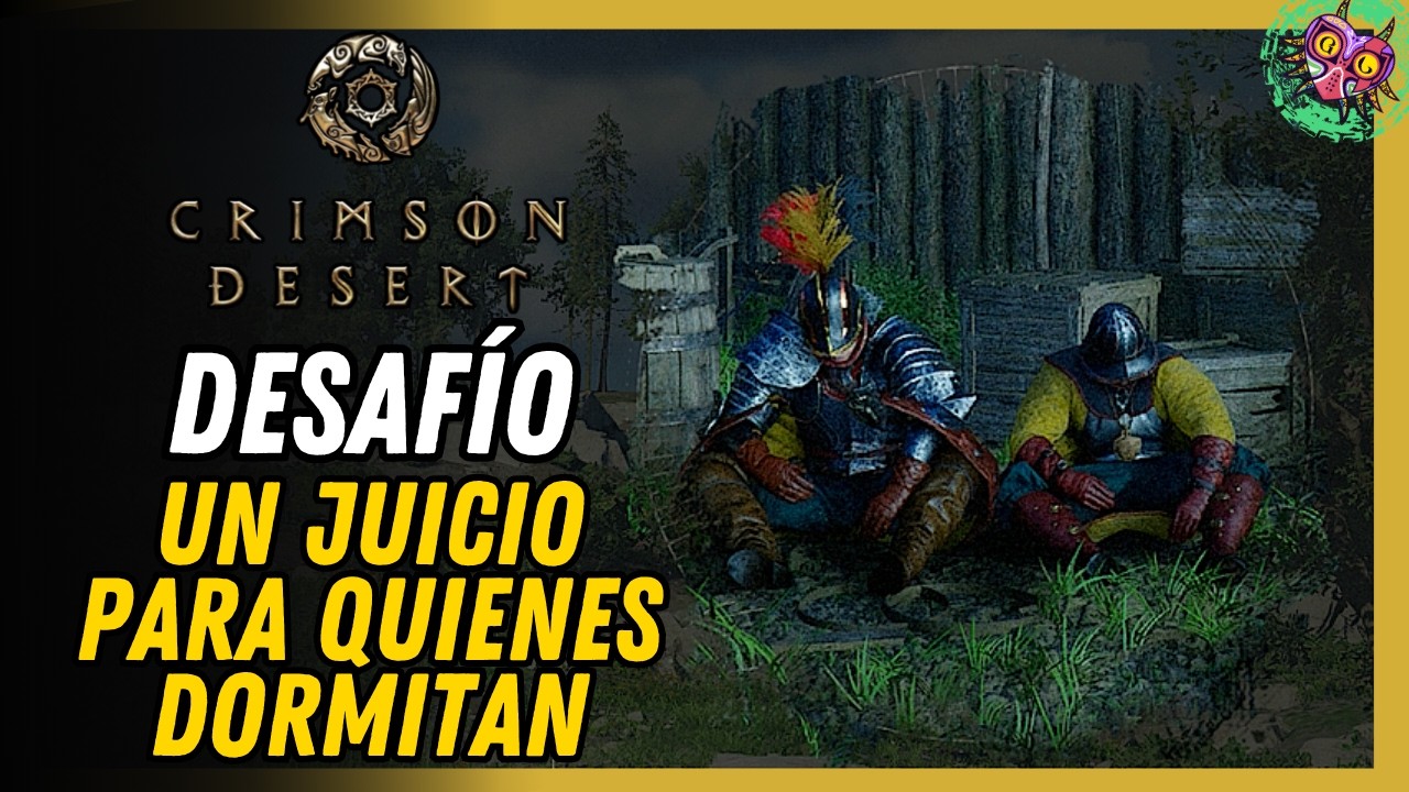Un juicio para quienes dormitan Solución 100% Fácil | Crimson Desert Un juicio para quienes dormitan Solución 100% Fácil | Crimson Desert