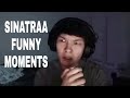 SINATRAA FUNNY MOMENTS