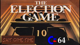 SHIT GAME TIME: The Election Game (C64 - Contains Swearing!)