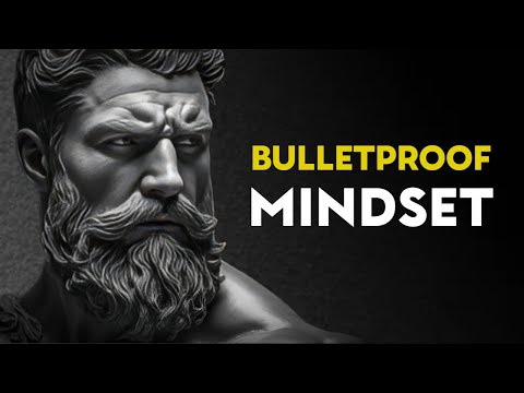 Bulletproof Mindset: How to Build an Unshakable Mind | Stoic Reflections