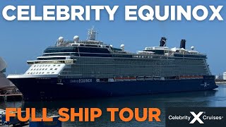 Celebrity Equinox | Full Ship Tour | July 2025