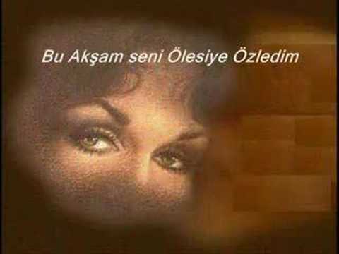 bu akşam seni ölesiye özledim