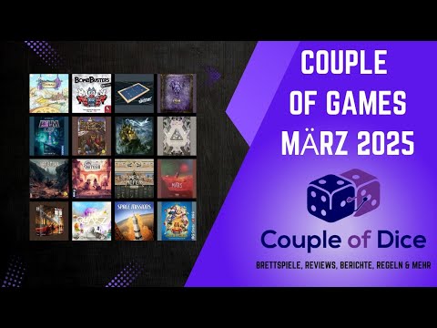 Couple of Games  -  März 2025 - Brettspiel Monatsrückblick