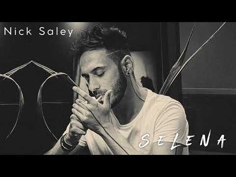 Nick Saley - Selena  [yalanci bahar]