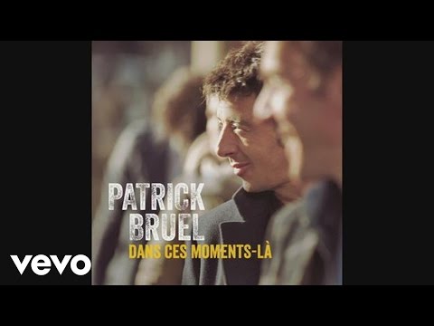Patrick bruel dernier single