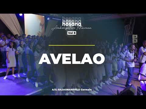 Avelao - Hosana Ambohijatovo Fitiavana