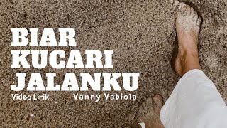 Download lagu Lagu Nostalgia Terbaru 2021-BIAR KUCARI JALANKU-VANNY VABIOLA (Video Lirik ) mp3