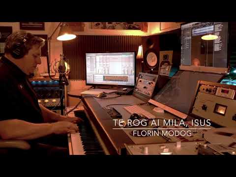 FLORIN MODOG - Te rog ai mila, Isus