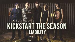 Kickstart The Season - Liability