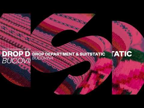 Drop Department u0026 SuitStatic   Bucovina Extended Mix