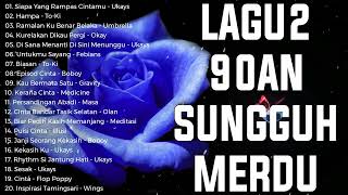 Download lagu lagu2 90an sungguh merdu - lagu slow rock malaysia yang terkenal - lagu malaysia menyentuh hati mp3
