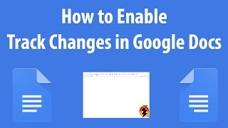 How to Enable Track Changes in Google Docs