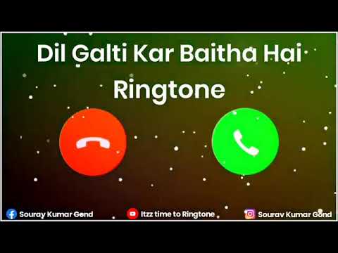 dil galti kar baitha hai ringtone❤️❤️