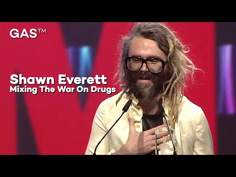 Mixing The War On Drugs; Having a GAS with... Shawn Everett
