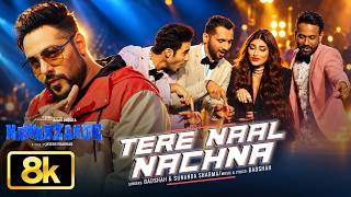 Download lagu Nawabzaade: Tere Naal Nachna 8K Video | Athiya Shetty | Badshah, Sunanda S | Raghav, Punit, Dharmesh mp3 Download lagu Nawabzaade: Tere Naal Nachna 8K Video | Athiya Shetty | Badshah, Sunanda S | Raghav, Punit, Dharmesh mp3