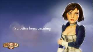 Bioshock Infinite OST - Will The Circle Be Unbroken (Lyrics)