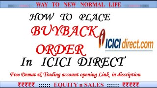 ICICI DIRECT BUYBACK ORDER PROCESS IN ICICI DIRECT APP | ICICI DIRECT TUTORIAL | EQUITY n SALES
