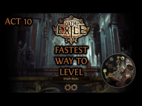 Path Of Exile Power Leveling Guide - Act 10