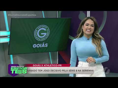 Goiás e Athletico-PR fazem jogo decisivo pela Série B neste sábado na Serrinha