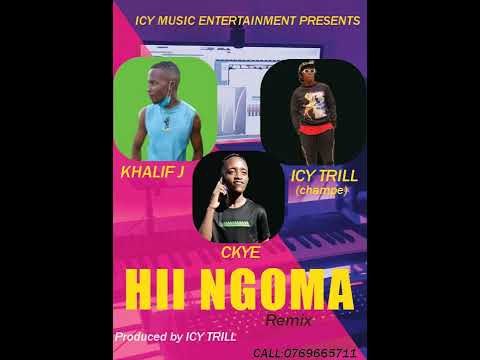 ICY TRILL ft CKYE ft KHALIF J - HII NGOMA (Official Audio)