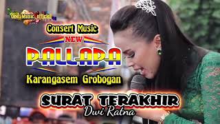 Download lagu SURAT TERAKHIR Dwi Ratna NEW PALLAPA GROBOGAN mp3 Download lagu SURAT TERAKHIR Dwi Ratna NEW PALLAPA GROBOGAN mp3