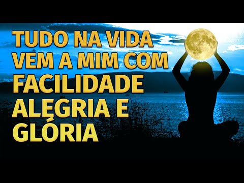 HO'OPONOPONO PARA DORMIR: TUDO NA VIDA VEM A MIM COM FACILIDADE, ALEGRIA E GLÓRIA