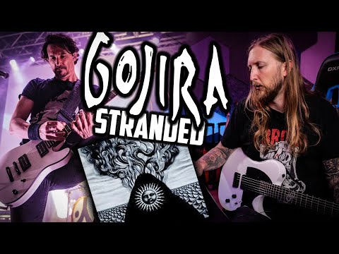 OLA LEARNS GOJIRA STRANDED