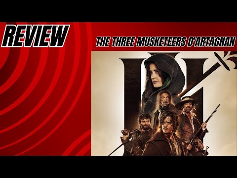 The Three Musketeers D'Artagnan - Film Review