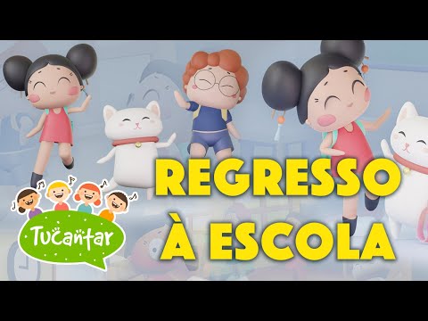 Regresso à Escola (Já Começou) 🎓 | Tucantar - Música Infantil