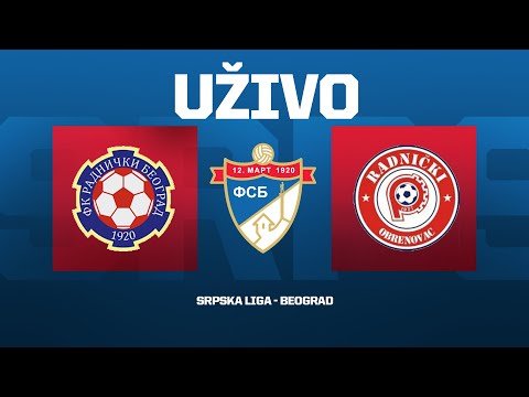 RADNIČKI (NB) - RADNIČKI Srpska Liga Beograd 25/26 - 3. Kolo