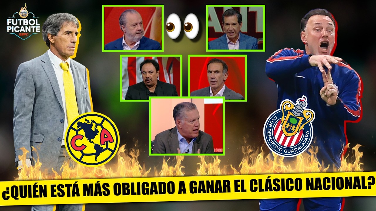 AMÉRICA está OBLIGADO a GANAR CLÁSICO NACIONAL. CHIVAS SIN PRESIÓN. Peláez explotó | Futbol Picante