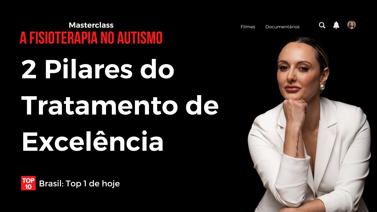 AULA 2 | MASTERCLASS A FISIOTERAPIA NO AUTISMO
