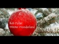 Bob Dylan   Winter Wonderland