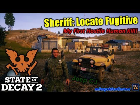 Sheriff: Winning Allies (First Human Kill - Hostile Enclave) | State of Decay 2 Episode 8