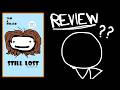 "Still Lost" by Sam A. Miller (Sam O' Nella Academy) Review