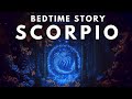 ZODIAC SERIES Scorpio S Dreamy Day On Earth A Peaceful Sleepy Story