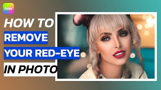 How to Remove Your Red Eye in Photo