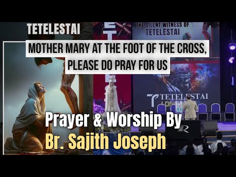"Sajith Joseph Powerful Worship to Mother Mary | Prayer at the Foot of the Cross 🙏" #anointedworship